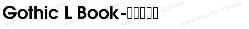 Gothic L Book字体转换